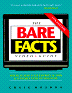 Bare Facts Video Guide: Where to Find Your Favorite Actors and Actresses Nude on Video... 6th Ed