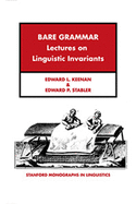 Bare Grammar: Lectures on Linguistic Invariants