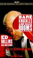 Bare Knuckles and Back Rooms - Rollins, Ed (Read by), and Defrank, Thomas M