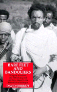 Barefeet & Bandoliers: The Liberation of Ethiopia - Thomas Leiper Kane Collection (Library of Congress Hebraic Section), and Shirreff, David