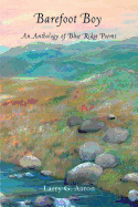 Barefoot Boy: An Anthology of Blue Ridge Poems