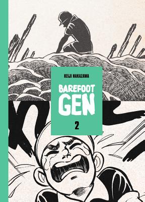 Barefoot Gen, Volume 2 - Nakazawa, Keiji