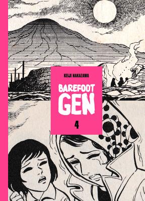 Barefoot Gen, Volume 4 - Nakazawa, Keiji