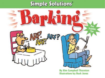 Barking: Simple Solutions - Thornton, Kim Campbell