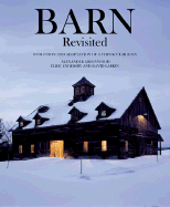 Barn: Preservation & Adaptation - Larkin, David (Editor), and Endersby, Elric, and Greenwood, Alexander