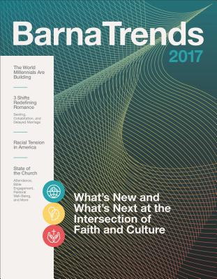 Barna Trends: What's New and What's Next at the Intersection of Faith and Culture - Baker Books