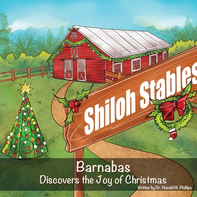 Barnabas: Discovers the Joy of Christmas - Phillips, Harold