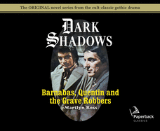 Barnabas, Quentin and the Grave Robbers (Library Edition), Volume 28