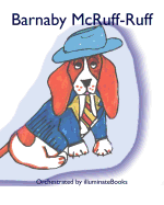 Barnaby McRuff-Ruff: Orchestrated by illuminateBooks