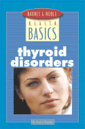 Barnes and Noble Basics Thyroid Disorders