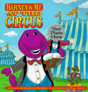 Barney & Me at the Circus