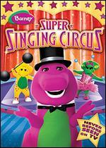 Barney: Super Singing Circus