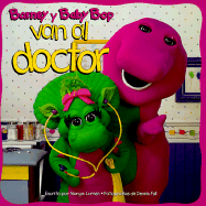 Barney y Baby Bop Van Al Doctor - Larsen, Margie, M.Ed.