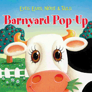 Barnyard Pop-Up: Eyes, Ears, Nose & Tails - The Book Company Editorial