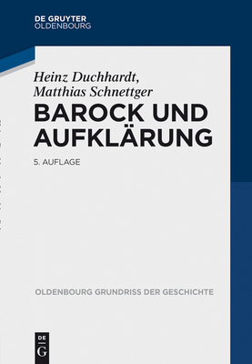 Barock Und Aufklrung - Duchhardt, Heinz, and Schnettger, Matthias