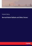 Barrack-Room Ballads and Other Verses