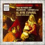 Barroco Español, Vol. 1 - Barry Sargent (violin); Claudio Cavina (alto); Eduardo López Banzo (organ); Eduardo López Banzo (harpsichord);...