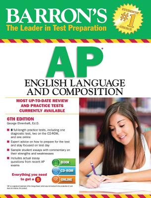 Barron's AP English Language and Composition - Ehrenhaft, George