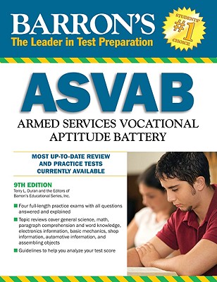 Barron's ASVAB: Armed Services Vocational Aptitude Battery - Duran, Terry L, and Barron's Educational Series