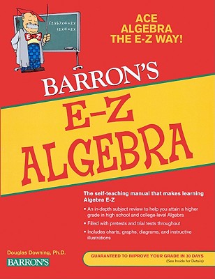 Barron's E-Z Algebra - Downing, Douglas