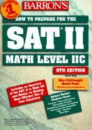 Barron's How to Prepare for SAT II: Mathematics Level IIc