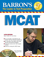 Barron's MCAT: Medical College Admission Test - Seibel, Hugo R, and Guyer, Kenneth E, and Mangum, A Bryant