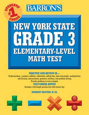 Barron's New York State Grade 3 Elementary-Level Math Test - Masters, Margery