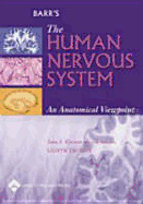 Barr's the Human Nervous System: An Anatomical Viewpoint - Kiernan, John A, Ph.D., DSc