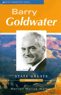 Barry Goldwater: State Greats Arizona