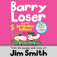 Barry Loser and the Birthday Billions