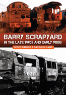 Barry Scrapyard in the Late 1970s and Early 1980s