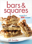 Bars & Squares: More Than 200 Recipes