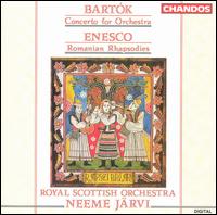 Bartk: Concerto for orchestra: Enesco: Romanian Rhapsodies - Royal Scottish National Orchestra; Neeme Jrvi (conductor)
