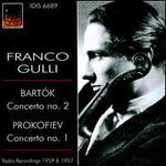 Bartk: Concerto No. 2; Prokofiev: Concerto No. 1 - Franco Gulli (violin)