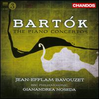 Bartk: The Piano Concertos - Jean-Efflam Bavouzet (piano); BBC Philharmonic Orchestra; Gianandrea Noseda (conductor)