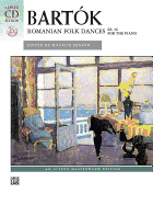Bart?k -- Romanian Folk Dances, Sz. 56 for the Piano: Book & CD