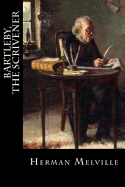 Bartleby, The Scrivener: A Story of Wall-Street
