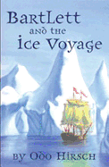 Bartlett and the ice voyage