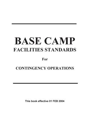 Base Camp Facilities Standards for Contingency Operations (RED BOOK) - United States Army