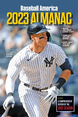 Baseball America 2023 Almanac - The Editors of Baseball America (Compiled by)