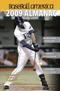 Baseball America Almanac: A Comprehensive Review of the 2008 Season, Featuring Statistics and Commentary