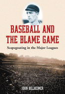 Baseball and the Blame Game: Scapegoating in the Major Leagues