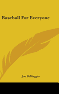 Baseball For Everyone