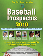 Baseball Prospectus: The Essential Guide to the 2010 Baseball Season