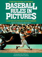 Baseball Rules in Pictures - Jacobs, G, and Jacobs, A G, and McCory, J R