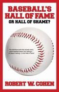Baseball's Hall of Fame or Hall of Shame?