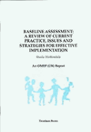 Baseline Assessment: A Review of Current Practice, Issues and Strategies for Effective Implementation