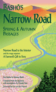Basho's Narrow Road: Spring and Autumn Passages