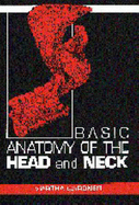 Basic Anatomy of the Head and Neck - Gardner, Martha