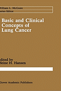 Basic and Clinical Concepts of Lung Cancer